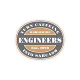 Engineers Turn Caffeine into Sarcasm Kiss-Cut Sticker