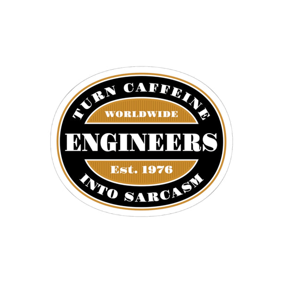 Engineers Turn Caffeine into Sarcasm Kiss-Cut Sticker