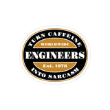Engineers Turn Caffeine into Sarcasm Kiss-Cut Sticker