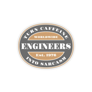 Engineers Turn Caffeine into Sarcasm Kiss-Cut Sticker