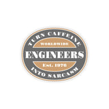 Engineers Turn Caffeine into Sarcasm Kiss-Cut Sticker