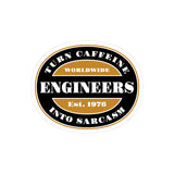 Engineers Turn Caffeine into Sarcasm Kiss-Cut Sticker