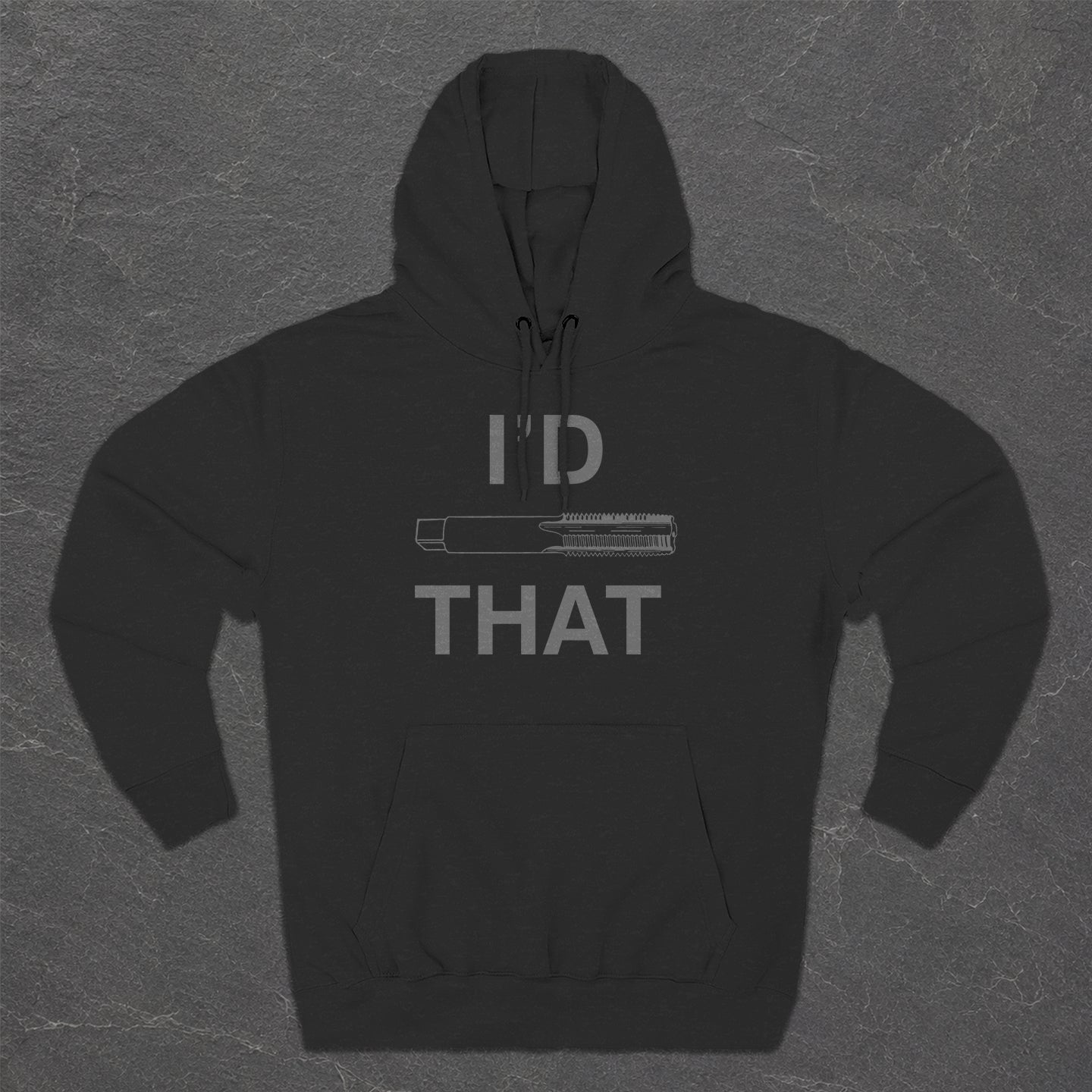 I'd Tap That Hoodie