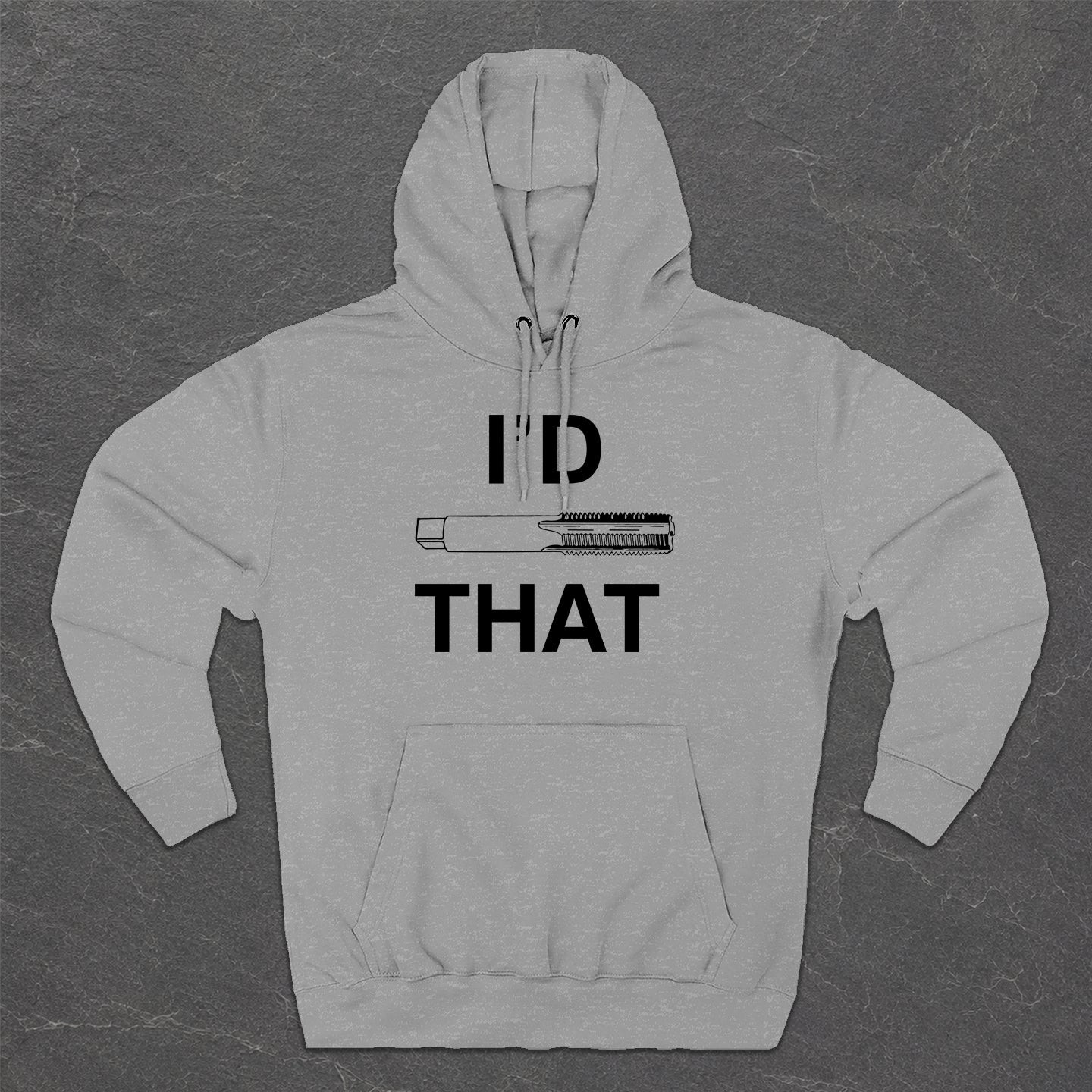 I'd Tap That Hoodie
