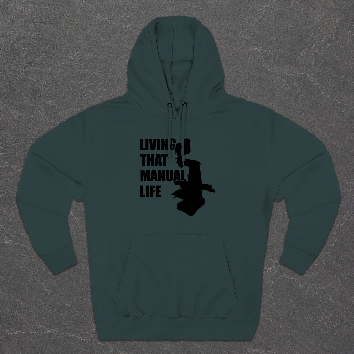 Living That Manual Life Hoodie