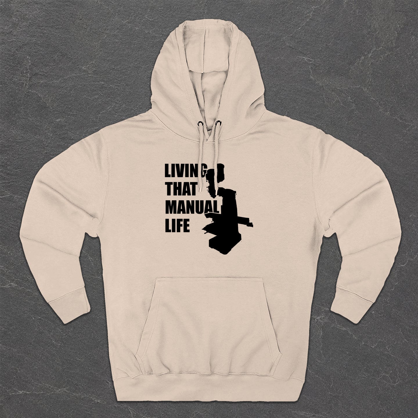 Living That Manual Life Hoodie