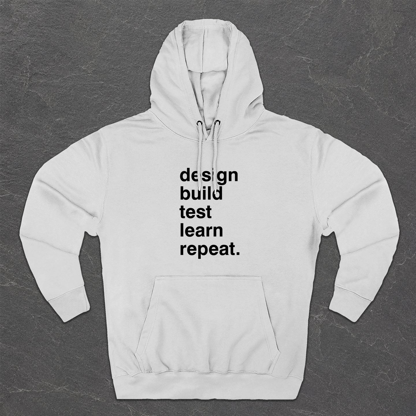 Design, Build, Test Hoodie