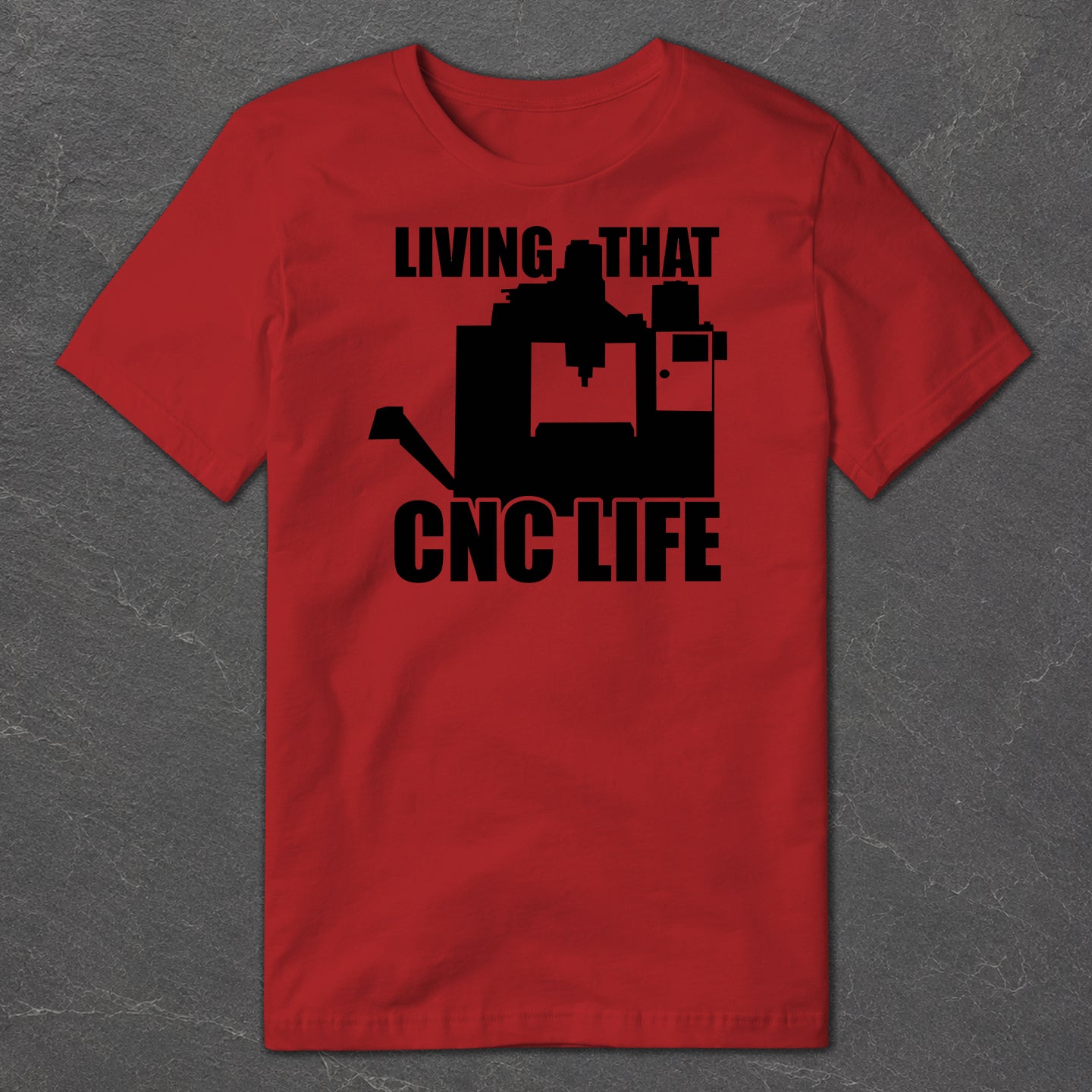 CNC Life T-Shirt