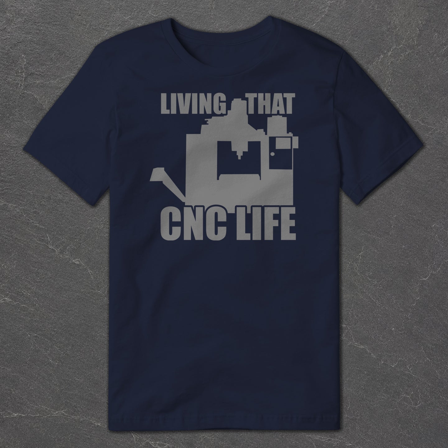 CNC Life T-Shirt