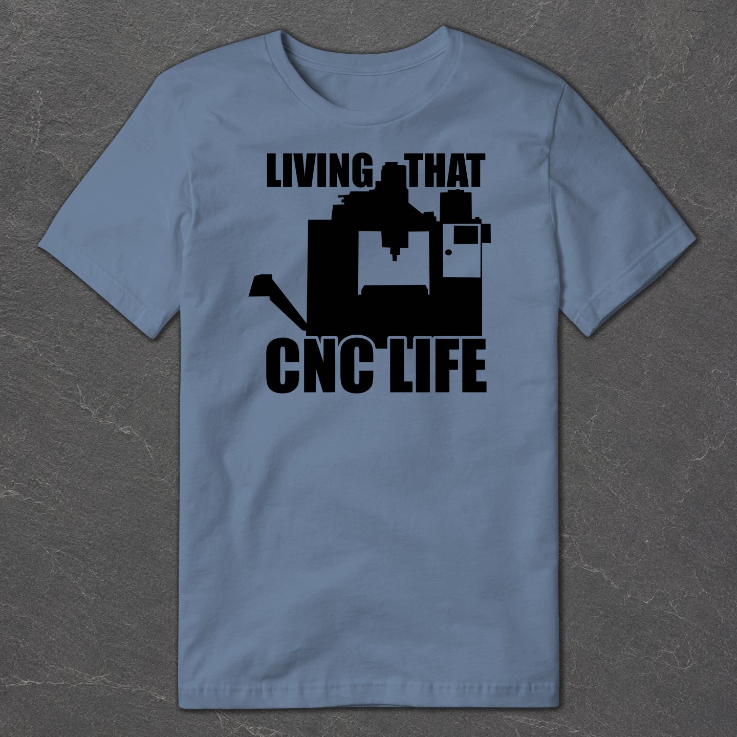 CNC Life T-Shirt