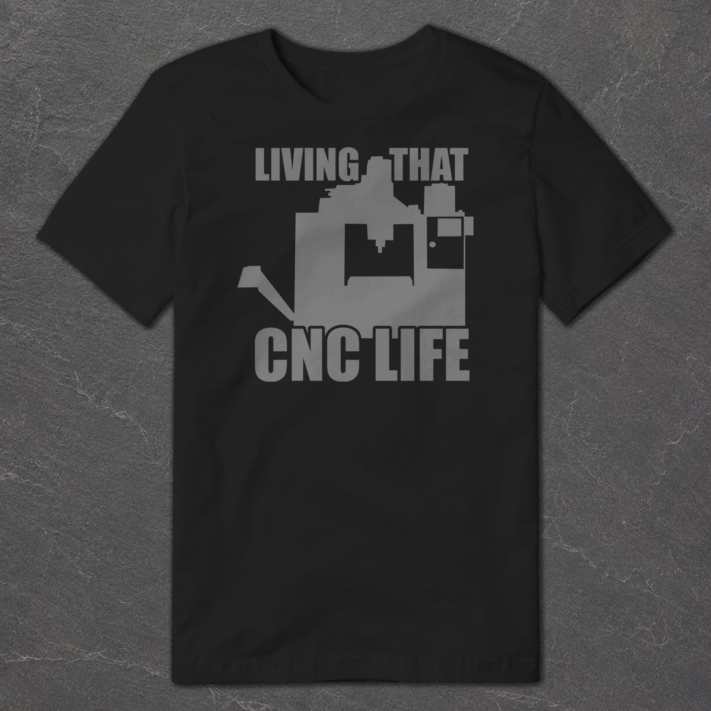 CNC Life T-Shirt