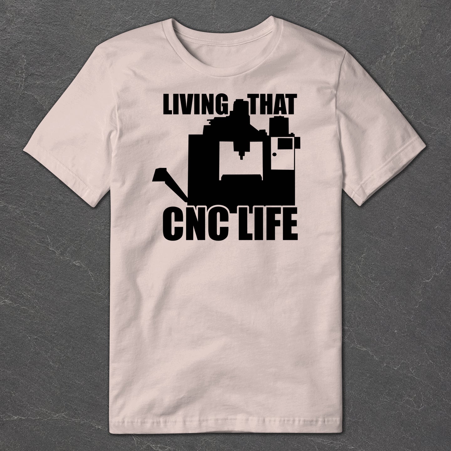 CNC Life T-Shirt