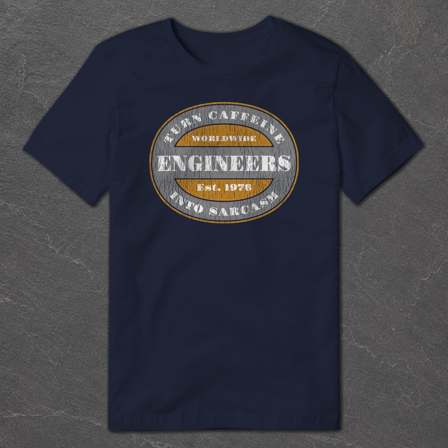 Engineers Turn Caffeine into Sarcasm T-Shirt