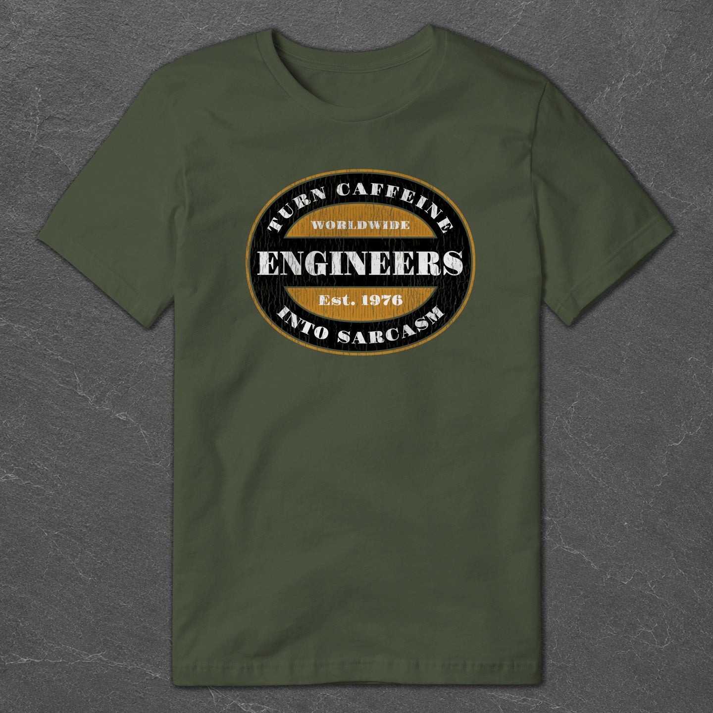 Engineers Turn Caffeine into Sarcasm T-Shirt