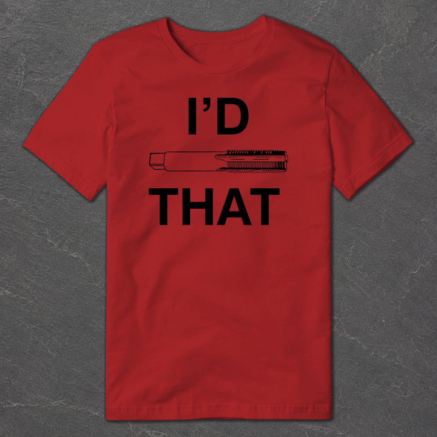 I'd Tap That T-Shirt