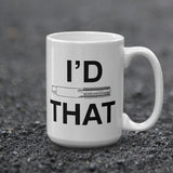I'd Tap That Mug