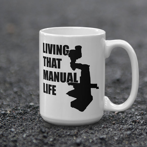 Living that Manual Life Mug