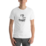 I'd Tap That Unisex T-Shirt