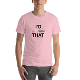 I'd Tap That Unisex T-Shirt